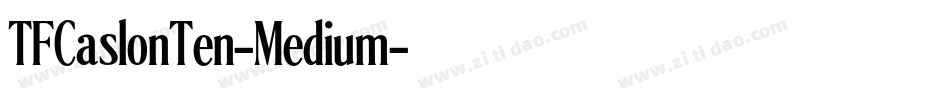 TFCaslonTen-Medium字体转换