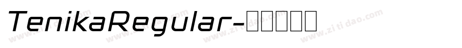 TenikaRegular字体转换