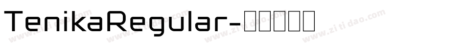 TenikaRegular字体转换