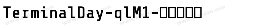 TerminalDay-qlM1字体转换