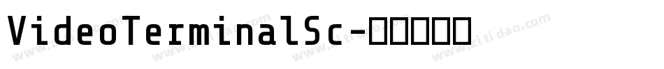 VideoTerminalSc字体转换