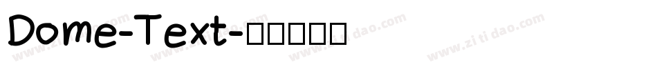 Dome-Text字体转换