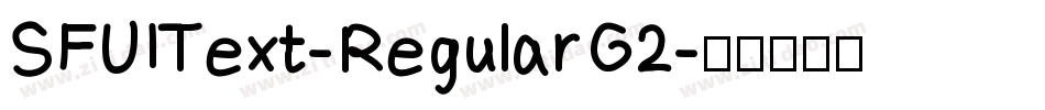 SFUIText-RegularG2字体转换
