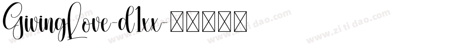 GivingLove-d1xx字体转换