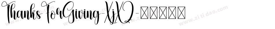 ThanksForGiving-XjXZ字体转换