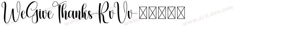 WeGiveThanks-RvVv字体转换