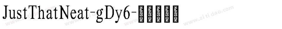 JustThatNeat-gDy6字体转换