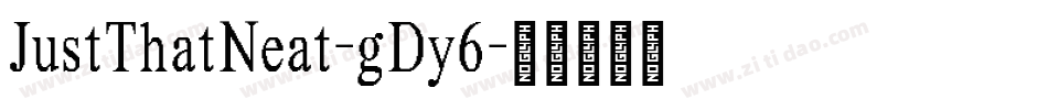 JustThatNeat-gDy6字体转换