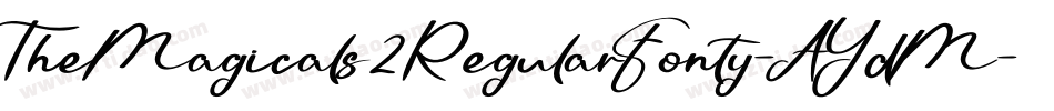 TheMagicals2RegularFonty-AYdM字体转换