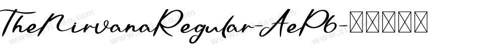 TheNirvanaRegular-AeP6字体转换