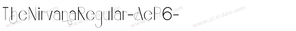 TheNirvanaRegular-AeP6字体转换