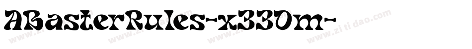ABasterRules-x33Om字体转换