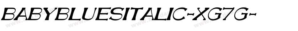 BabyBluesItalic-Xg7G字体转换
