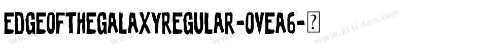EdgeOfTheGalaxyRegular-OVEa6字体转换