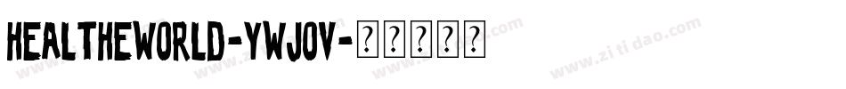 HealTheWorld-ywjoV字体转换