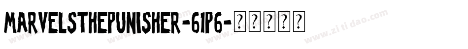 MarvelsThePunisher-61P6字体转换