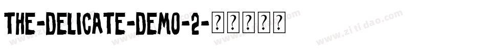The-Delicate-DEMO-2字体转换