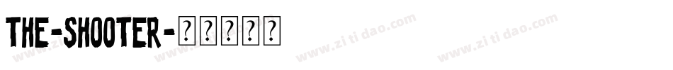 The-Shooter字体转换