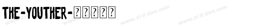 The-Youther字体转换