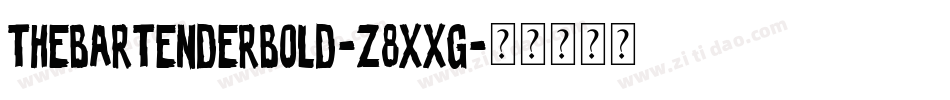 TheBartenderBold-z8XXG字体转换