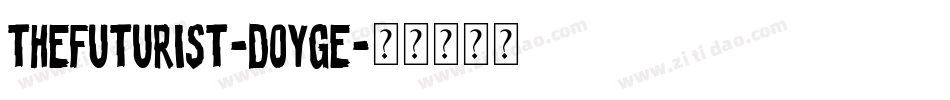 TheFuturist-DOYGE字体转换
