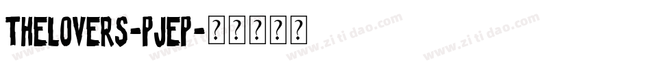 TheLovers-PJEP字体转换