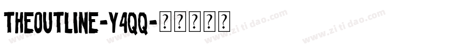 TheOutline-y4qq字体转换