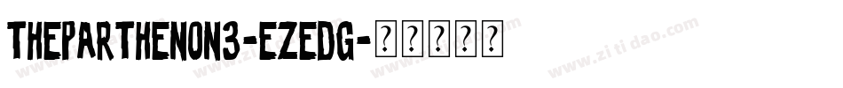 TheParthenon3-eZedg字体转换