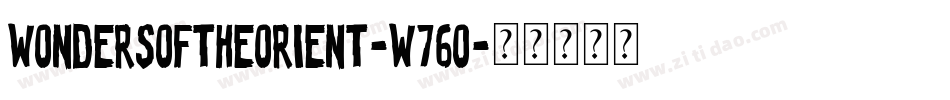 WondersOfTheOrient-W76O字体转换