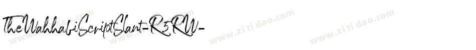 TheWahhabiScriptSlant-R5RW字体转换