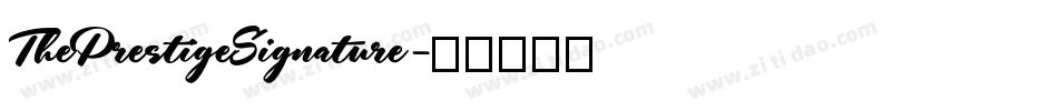ThePrestigeSignature字体转换