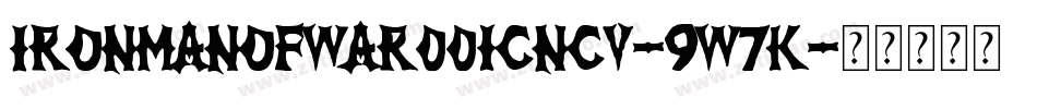 IronManOfWar001CNcv-9W7K字体转换