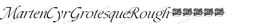 MartenCyr-GrotesqueRough字体转换