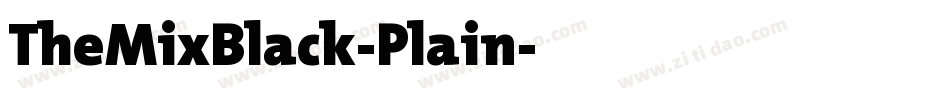 TheMixBlack-Plain字体转换