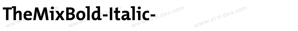 TheMixBold-Italic字体转换