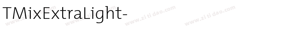 TMixExtraLight字体转换