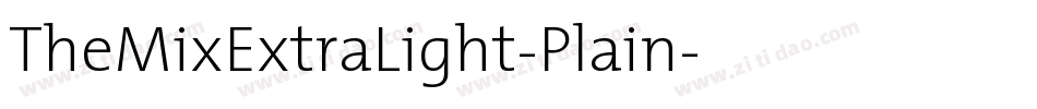 TheMixExtraLight-Plain字体转换