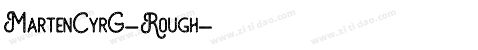 MartenCyrG-Rough字体转换