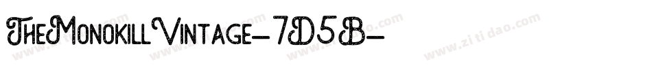 TheMonokillVintage-7D5B字体转换