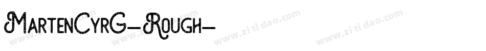 MartenCyrG-Rough字体转换