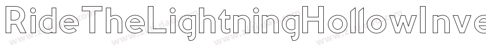 RideTheLightningHollowInver-511zL字体转换