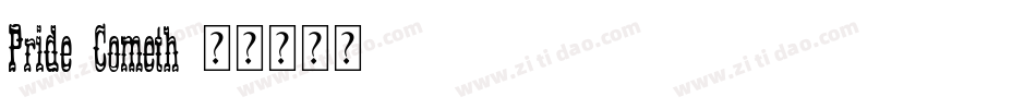 Pride-Cometh字体转换