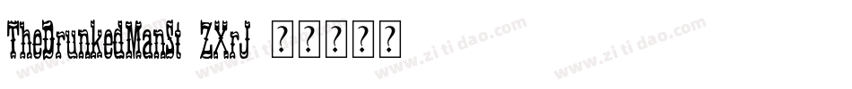 TheDrunkedManSt-ZXrJ字体转换