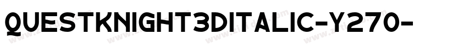 QuestKnight3DItalic-Y27O字体转换