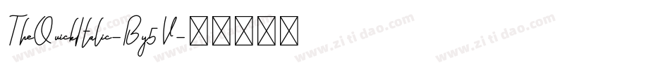 TheQuickItalic-By5V字体转换
