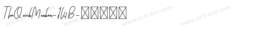 TheQuickMarker-Jl4B字体转换