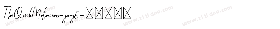 TheQuickMotorcross-gxwg5字体转换