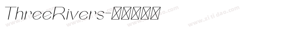 ThreeRivers字体转换