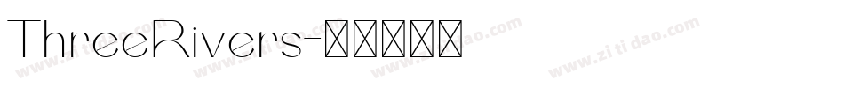 ThreeRivers字体转换