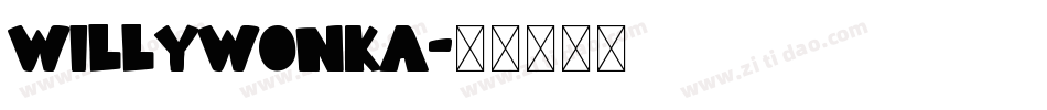 WillyWonka字体转换